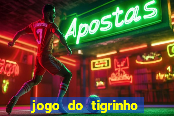 jogo do tigrinho pagando agora